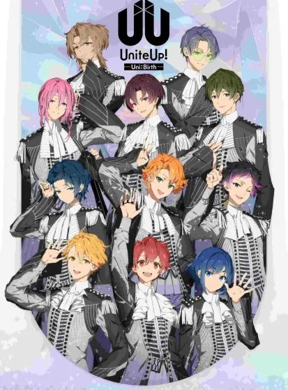 انمي UniteUp! Uni:Birth الحلقة 12 والأخيرة مترجمة اون لاين
